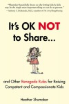 It's Ok Not to Share
