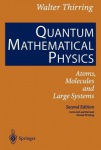 Quantum Mathematical Physics