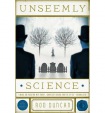 Unseemly Science