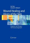 Wound Healing and Ulcers of the Skin