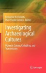 Investigating Archaeological Cultures
