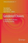 Gendered Choices