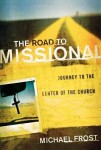 Road to Missional – Journey to the Center of the Church