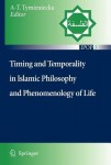 Timing and Temporality in Islamic Philosophy and Phenomenology of Life