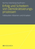 Erfolg und Scheitern von Demokratisierungsprozessen