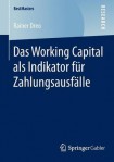 Das Working Capital als Indikator fur Zahlungsausfalle