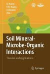 Soil Mineral -- Microbe-Organic Interactions