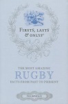Firsts; Lasts and Onlys: Rugby
