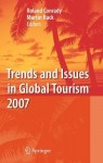 Trends and Issues in Global Tourism 2007