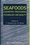 Seafoods: Chemistry, Processing Technology and Quality
