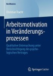 Arbeitsmotivation in Veranderungsprozessen