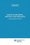 Issues in Reading, Writing and Speaking