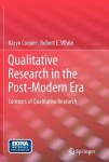 Qualitative Research in the Post-Modern Era
