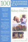 100 Questions & Answers About Kidney Dialysis