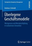 Uberlegene Geschaftsmodelle