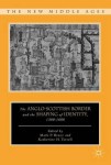 Anglo-Scottish Border and the Shaping of Identity, 1300–1600