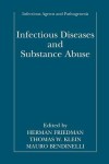 Infectious Diseases and Substance Abuse