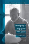 Hemingway’s Geographies