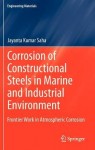 Corrosion of Constructional Steels in Marine and Industrial Environment