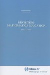 Revisiting Mathematics Education