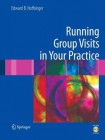 Running Group Visits in Your Practice