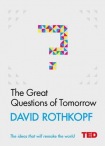 Great Questions of Tomorrow