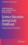Science Education during Early Childhood
