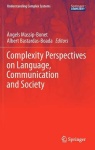 Complexity Perspectives on Language, Communication and Society