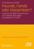 Freunde, Feinde oder Klassenteam?