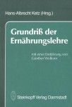 GrundriĂź der Ernahrungslehre