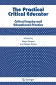 Practical Critical Educator