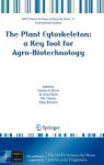 Plant Cytoskeleton: a Key Tool for Agro-Biotechnology