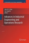 Advances in Industrial Engineering and Operations Research