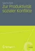 Zur Produktivitat sozialer Konflikte