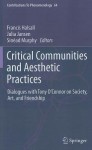 Critical Communities and Aesthetic Practices