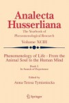 Phenomenology of Life - From the Animal Soul to the Human Mind