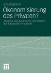 Okonomisierung des Privaten?