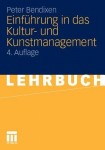 Einfuhrung in das Kultur- und Kunstmanagement