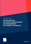 Die Bedeutung der Unternehmenskultur als Erfolgsfaktor fur Hidden Champions