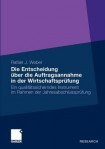 Die Entscheidung uber die Auftragsannahme in der Wirtschaftsprufung