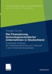 Die Finanzierung technologieorientierter Unternehmen in Deutschland