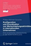 Konfiguration und Koordination von Wertschopfungsaktivitaten in internationalen Unternehmen
