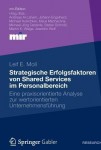 Strategische Erfolgsfaktoren von Shared Services im Personalbereich
