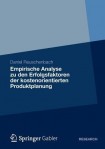 Empirische Analyse zu den Erfolgsfaktoren der kostenorientierten Produktplanung