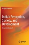 India’s Perception, Society, and Development