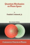 Quantum Mechanics on Phase Space