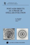 Post-AGB Objects as a Phase of Stellar Evolution