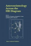 Asteroseismology Across the HR Diagram