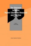 Dialogue between Higher Education Research and Practice