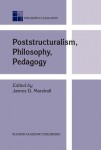 Poststructuralism, Philosophy, Pedagogy